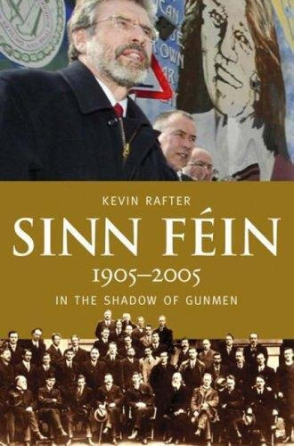 Sinn Féin, 1905-2005